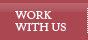 Work with us